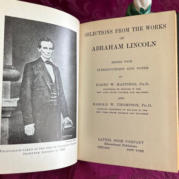 1931 Selections from the Works of Abraham Lincoln by Abraham Lincoln - Picture 6 of 10